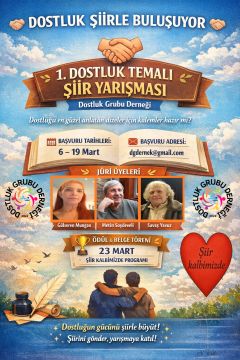 DOSTLUK TEMALI ŞİİR YARIŞMASI İÇİN BAŞVURULAR BAŞLADI